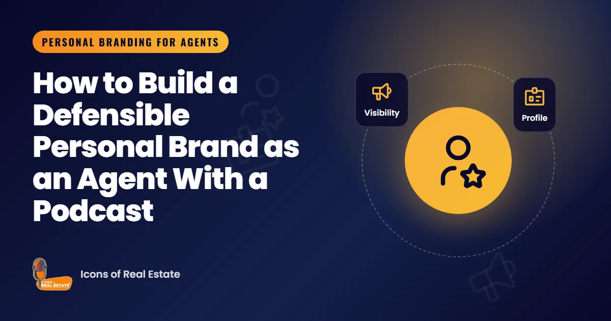 Illustration for the guide on building a defensible personal brand as a real estate agent with a podcast