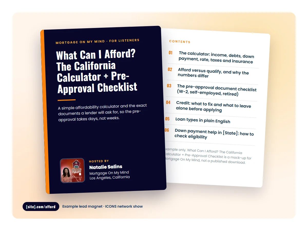 Mock cover of What Can I Afford? The California Calculator + Pre-Approval Checklist, an example lead magnet for Mortgage On My Mind