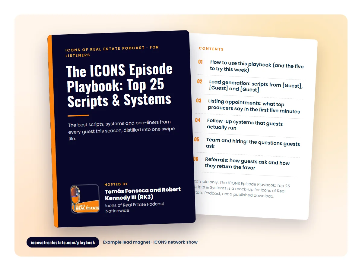 Mock cover of The ICONS Episode Playbook: Top 25 Scripts & Systems, an example lead magnet for Icons of Real Estate Podcast