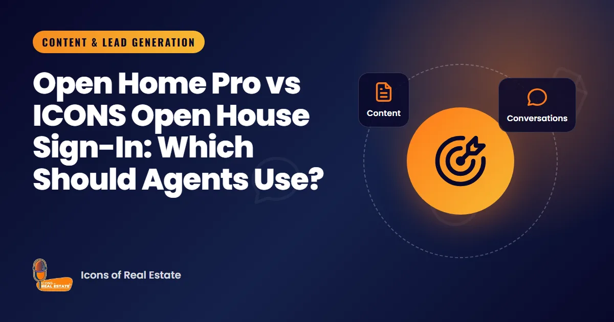 Illustration with leads, content and conversations icons for the guide: Open Home Pro vs ICONS Open House Sign-In: Which Should Agents Use?