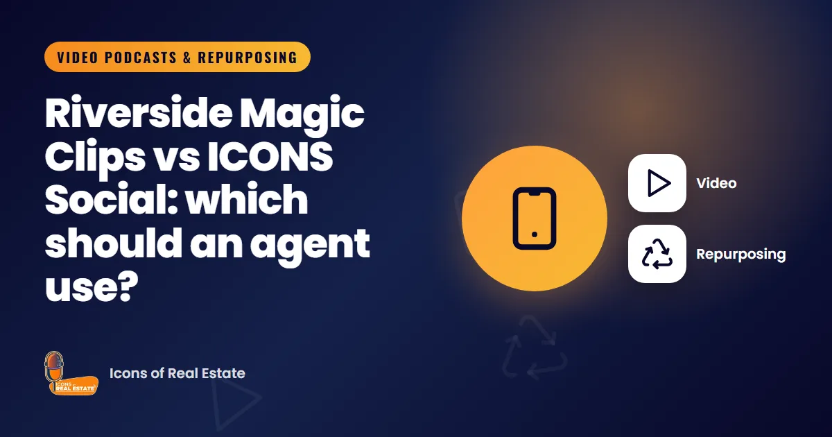 Illustration with phone, video and repurposing icons for the guide Riverside Magic Clips vs ICONS Social
