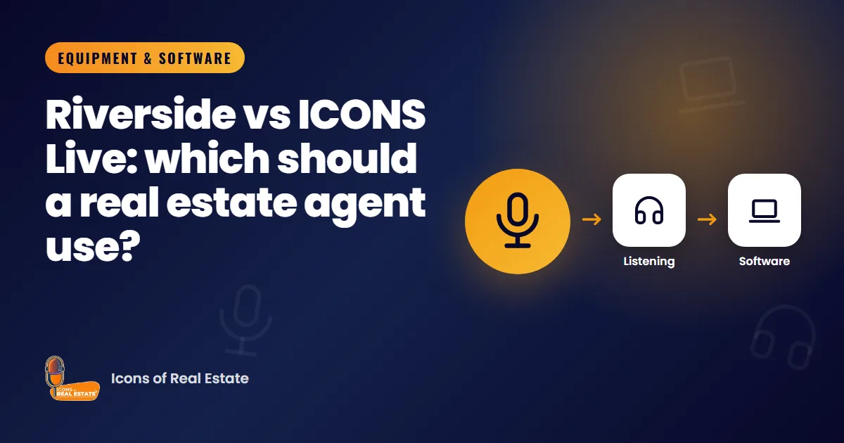 Illustration with gear, listening and software icons for the guide: Riverside vs ICONS Live: which should a real estate agent use?
