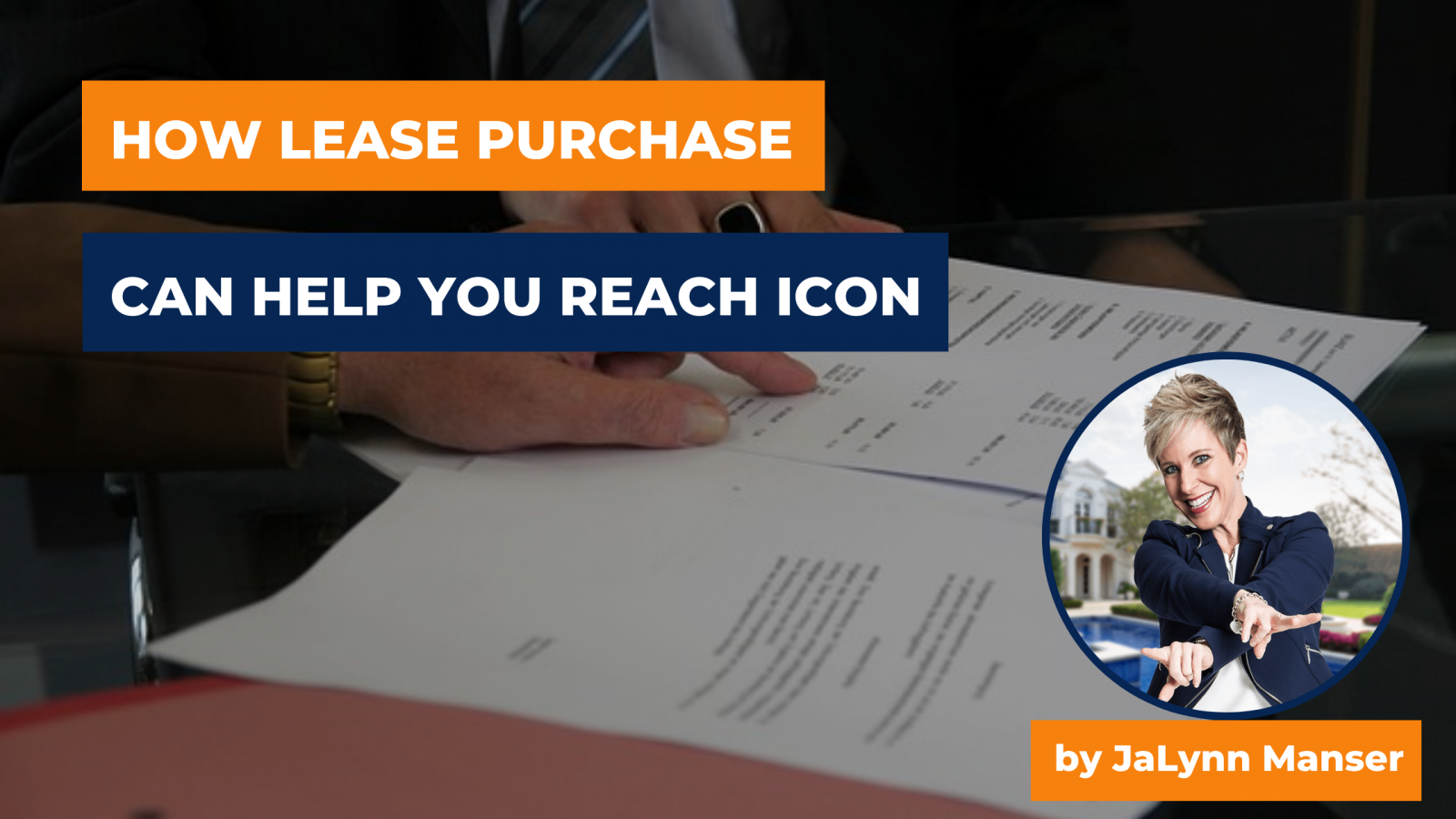 How Lease Purchase Can Help You Reach ICON Real Estate Masters Summit