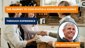 The Journey To Icon Status & Achieving Excellence Through Experience