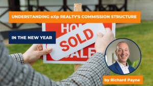 Understanding eXp Realty’s Commission Structure in 2024