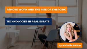 Remote Work and the Rise of Emerging Technologies in Real Estate