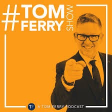 The Tom Ferry Podcast Experience