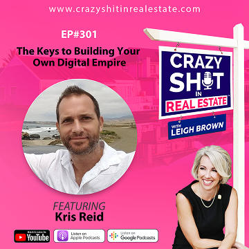 The Keys to Building Your Own Digital Empire Featuring Kris Reid