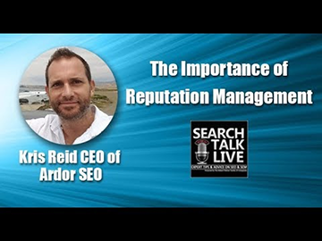 Kris Reid of Arbor SEO on Reputation Management
