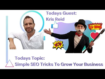 Simple SEO Tricks To Grow Your Business With Kris Reid