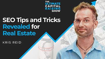 SEO Tips & Tricks Revealed for Real Estate with Kris Reid