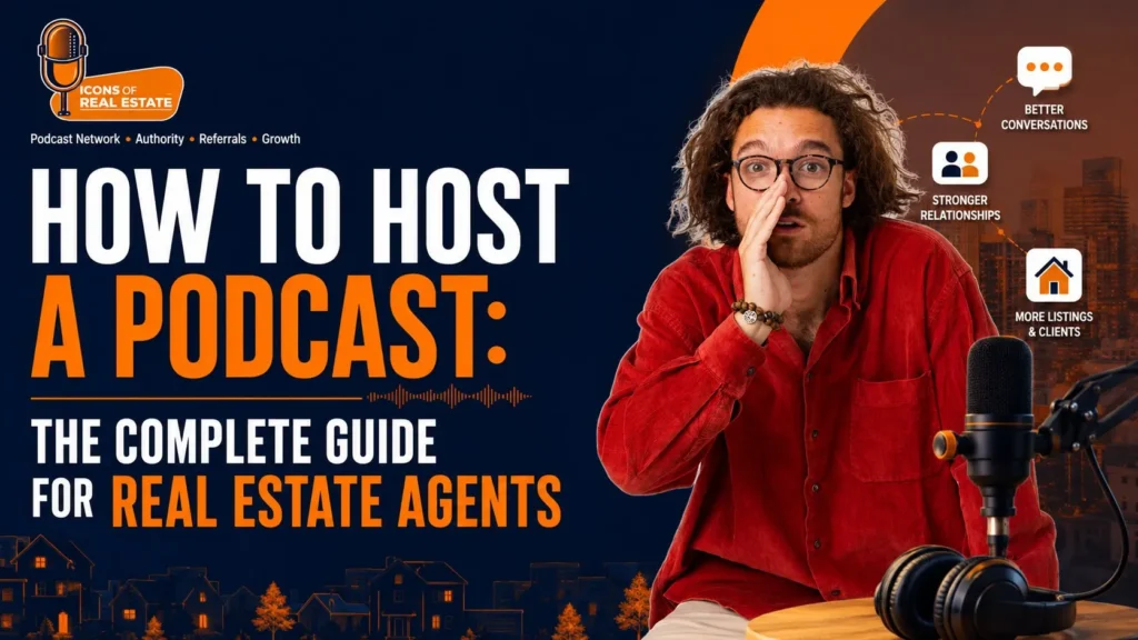 How to Host A Podcast with Tomas Fonseca, featuring a real estate podcast setup with microphone, headphones, and hosting visuals.